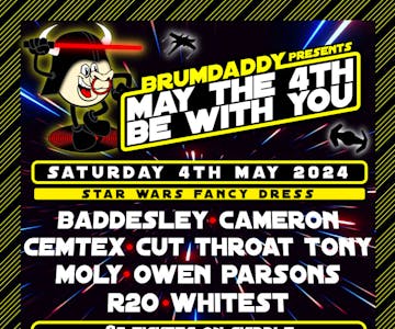 Brum Daddy presents May the 4th Be With You