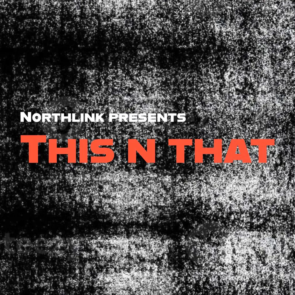 Northlink presents: This n That at Peoples Leisure Club