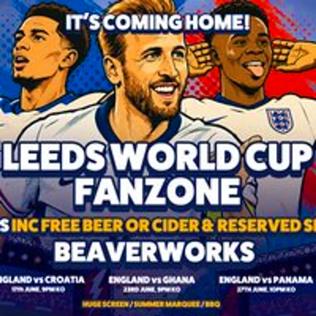 Leeds World Cup Fan Zone at Beaverworks / ENGLAND vs GHANA at Beaver Works