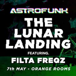 Astrofunk Lunar Landing (+Special Guest) Tickets | Orange Rooms Southampton  | Mon 7th May 2018 Lineup