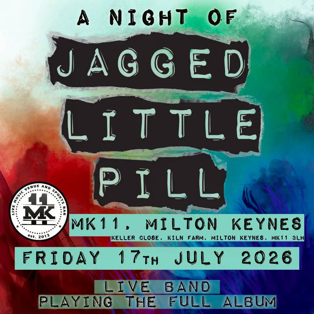 A Night Of Jagged Little Pill | MK11 Milton Keynes at MK11 LIVE MUSIC VENUE