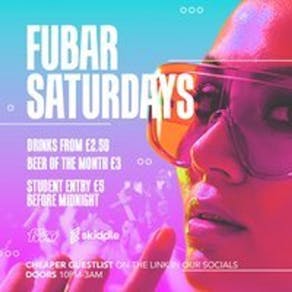 Fubar Saturdays