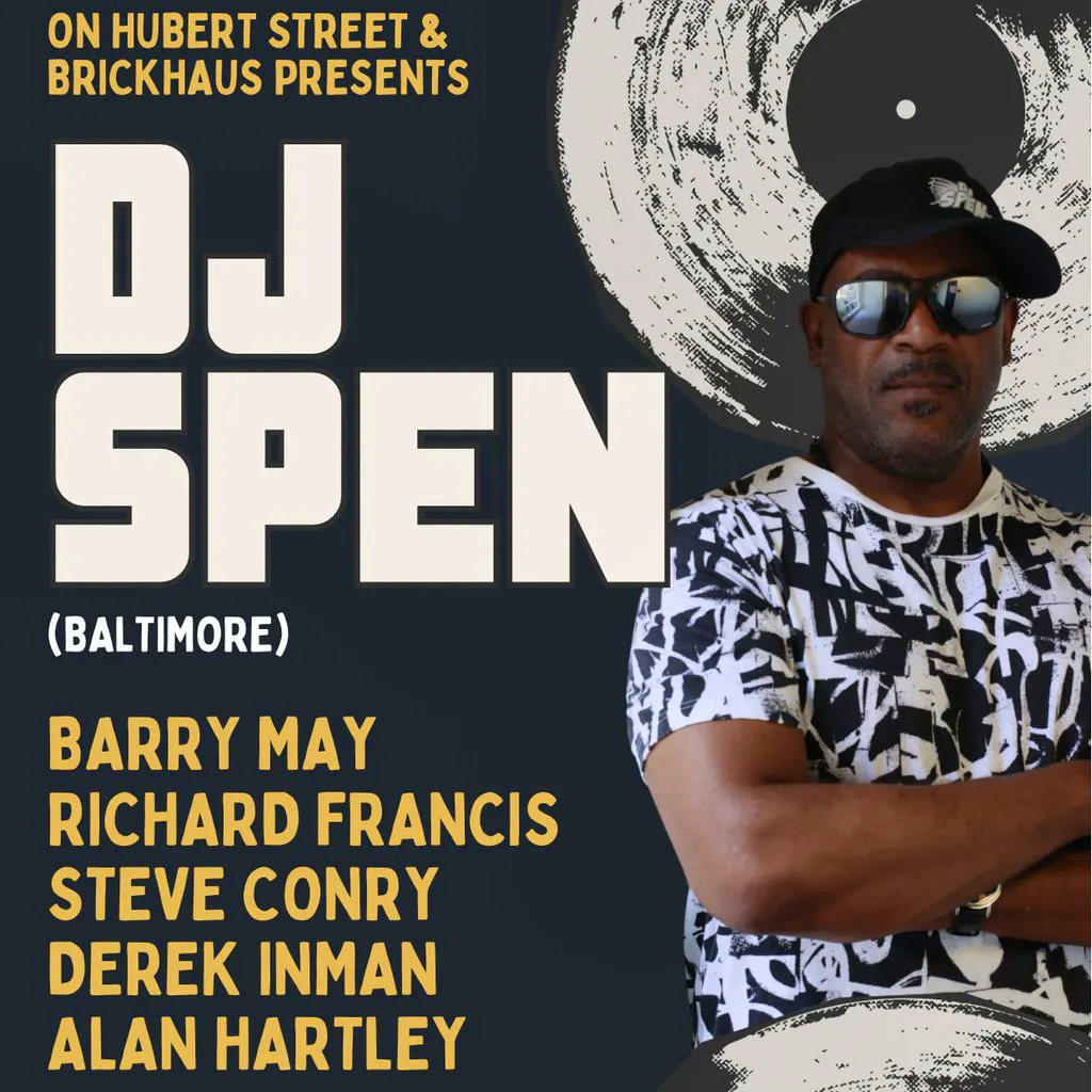 On Hubert Street Presents DJ Spen at Brickhaus