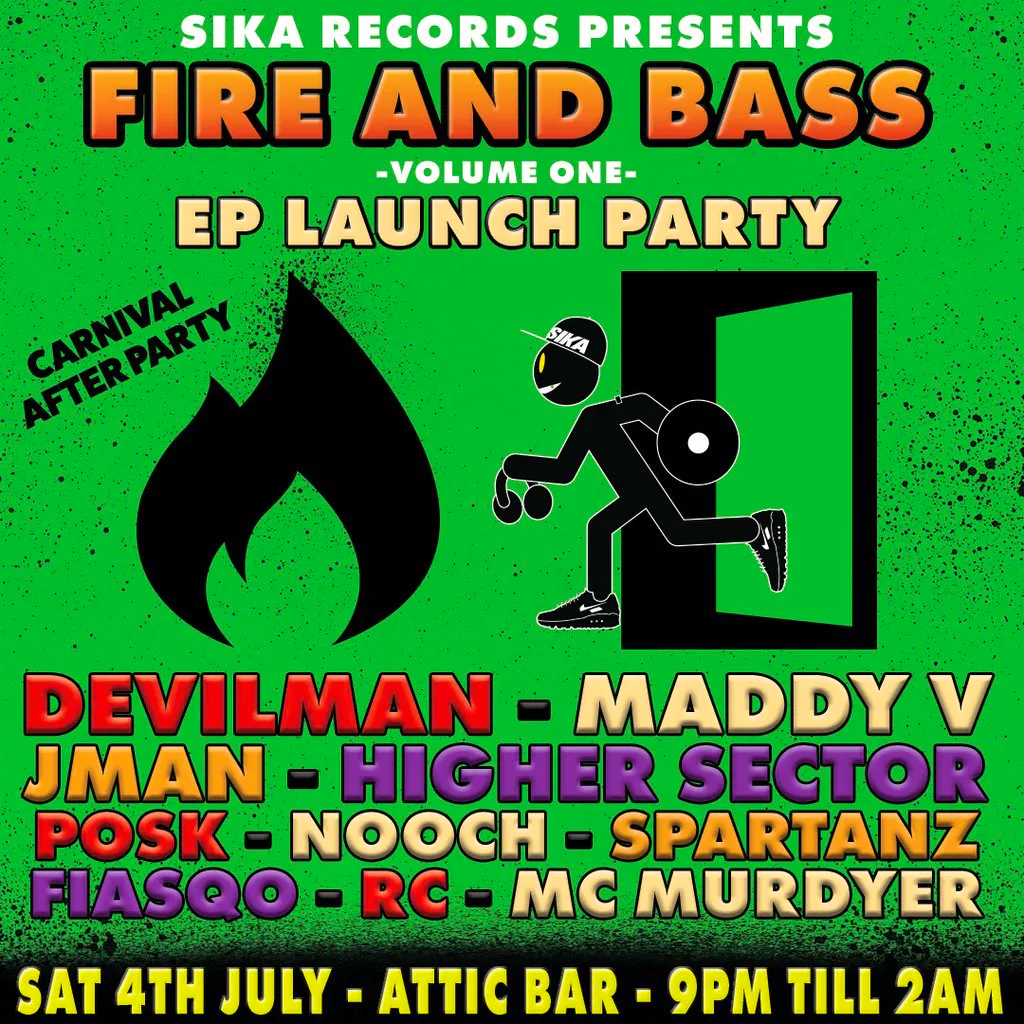 SIKA records presents: Fire and Bass EP launch party Ft Devilman at The Full Moon And Attic Bar