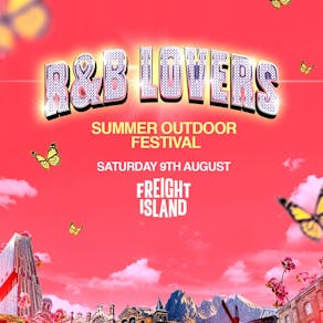 R&B Lovers - Saturday 9th August - Freight Island Manchester