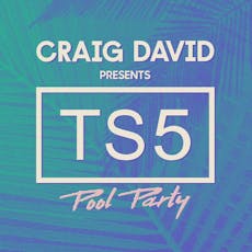 Craig David presents TS5 at Ibiza Rocks Hotel