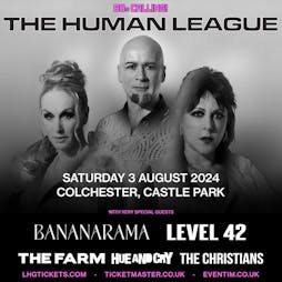 80s Calling The Human League with very special guests Bananarama Tickets | Colchester Castle Colchester  | Sat 3rd August 2024 Lineup