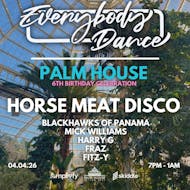 Everybody Dance Presents: Horse Meat Disco @ The Palm House at Palm House Sefton Park