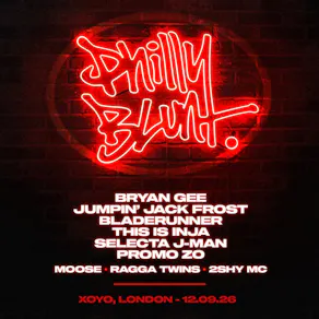 Philly Blunt: XOYO London