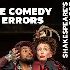 The Comedy Of Errors at Shakespeare's Globe