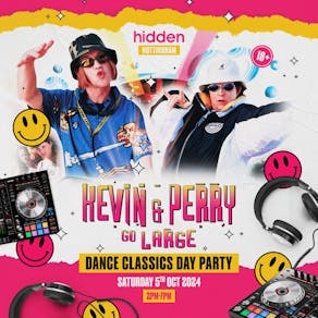 Kevin & Perry go Large - Dance Classics Day Party