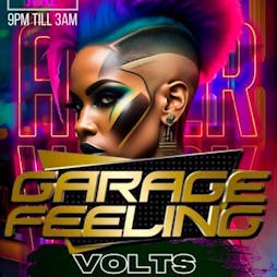 Garage Feeling Tickets | Volts Hemel Hempstead  | Sat 8th June 2024 Lineup
