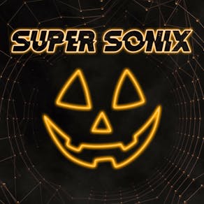 Super Sonix 16+ Halloween Special : Birmingham
