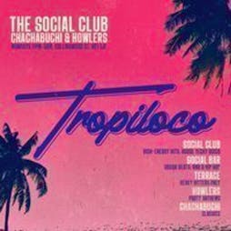 Tropiloco // Mondays @ The Social Club Tickets | The Social Club Newcastle Upon Tyne  | Mon 10th June 2024 Lineup