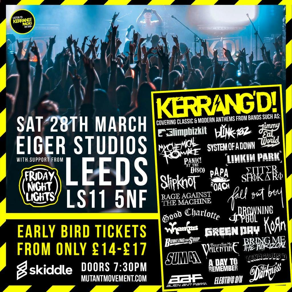 KERRANG'D! // Friday Night Lights: LEEDS at Eiger Studios