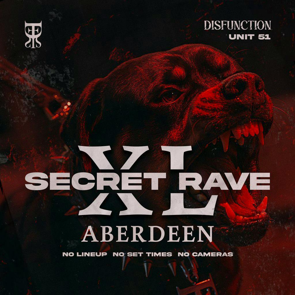 DISFUNCTION: Secret Rave - Aberdeen at Unit 51