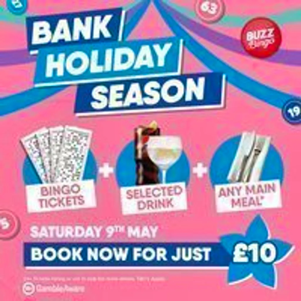 Bank Holiday Season - Buzz Bingo Doncaster 09/05 at Buzz Bingo Doncaster