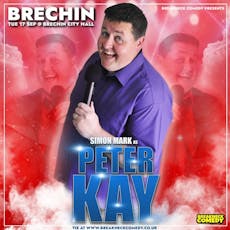 PETER KAY TRIBUTE : Live at Brechin City Hall
