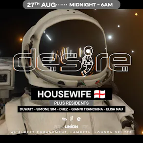 DESIRE - Weekly Thursday After Party - HOUSEWIFE