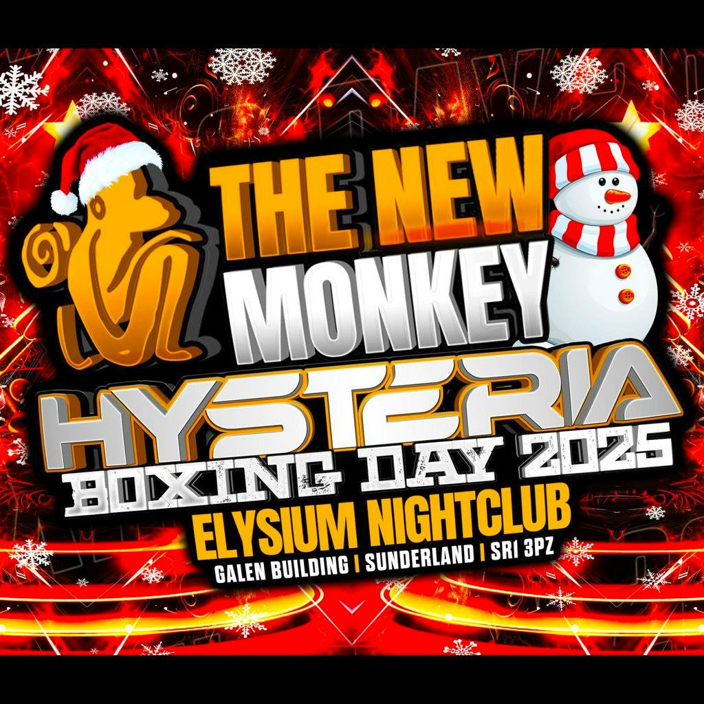 The New Monkey Vs Hysteria at Elysium Nightclub Sunderland