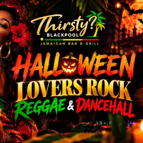 Halloween Lovers Rock, Reggae Dancehall - Blackpool