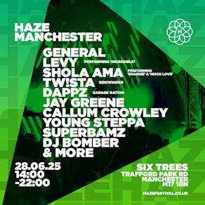Haze Manchester - Sat 28th Jun 2025