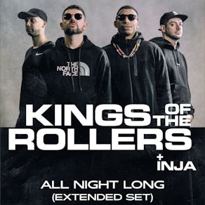 KINGS OF THE ROLLERS & INJA (All Night Long - Extended Set).