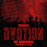 Dvotion // Every Tuesday at the Warehouse - Your Home of Music at The Warehouse