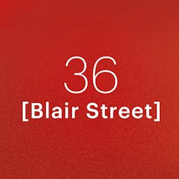 36 Blair Street | The Naked Feedback / Stellar / Ivy Black Tickets | Cabaret Voltaire Edinburgh  | Sat 29th June 2019 Lineup
