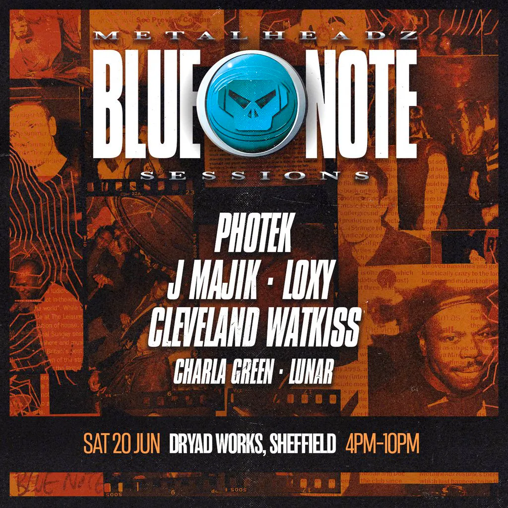 Metalheadz Blue Note Sessions: PHOTEK, J MAJIK, LOXY & CLEVELAND at Dryad Works