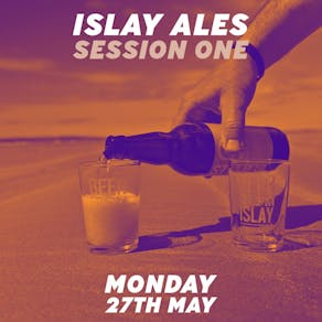 Islay Ales "Beer with the Brewer" - Session One