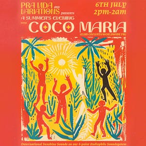 Pra Vida x Variations Present: Coco Maria