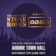 The Complete Stone Roses & Definitely Oasis - Airdrie Town Hall at Airdrie Town Hall