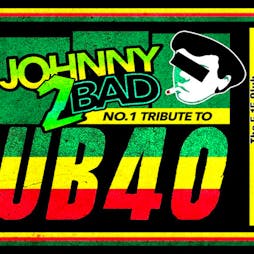 Johnny 2 Bad Tickets | The 5:15 Club B30 3JH Birmingham  | Sat 19th October 2024 Lineup