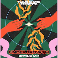 Fleur Shore Presents: Undergrowth at Club Colette