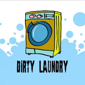Dirty Laundry with Good Pariah/ Blush Club/ The Freakwinces