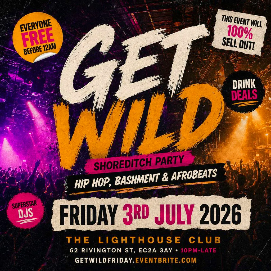 Get Wild Shoreditch Party - Everyone Free Before 12AM at The Lighthouse Bar And Club