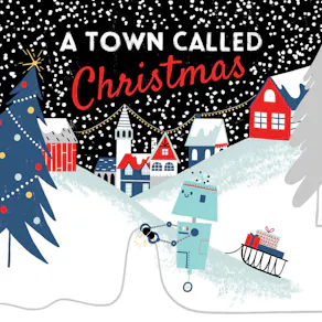 A Town Called Christmas