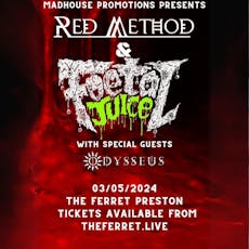 Red Method & Foetal Juice with special guests Odysseus at The Ferret
