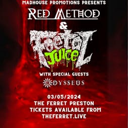 Red Method & Foetal Juice with special guests Odysseus Tickets | The Ferret  Preston  | Fri 3rd May 2024 Lineup