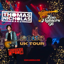 Foo Fighters GB & Thomas Nicholas Band 2025 UK Tour. Smile Bar Tickets | Smile Bar And Venue Huddersfield  | Sat 29th March 2025 Lineup