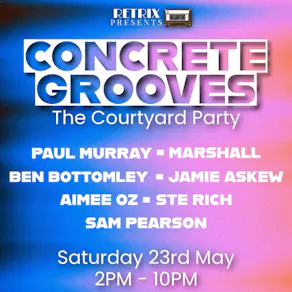 Concrete Grooves: The Courtyard Party
