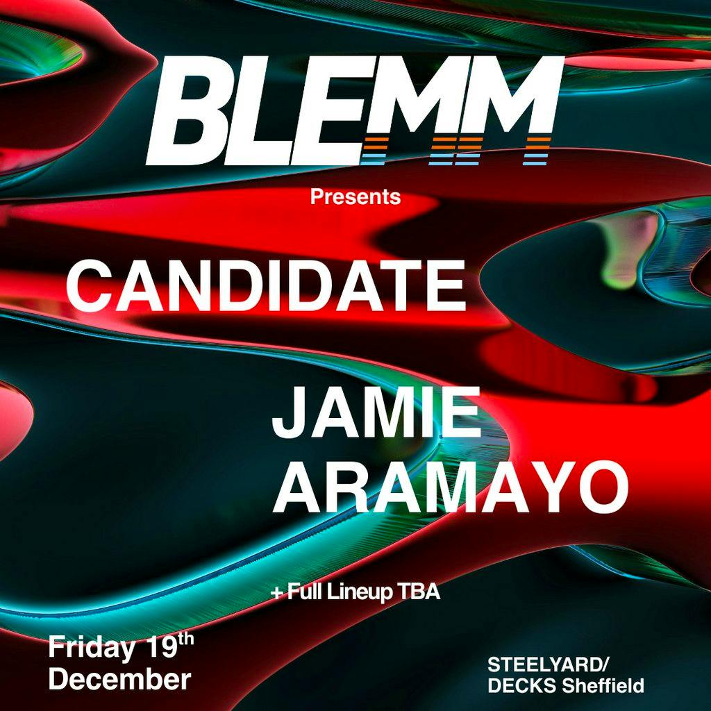 BLEMM & STEM Pres. CANDIDATE & JAMIE ARAMAYO MAD FRIDAY SPECIAL at Decks Bar