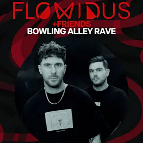Bass Camp LDN presents: Flowidus @ Rowans Tenpin Bowl