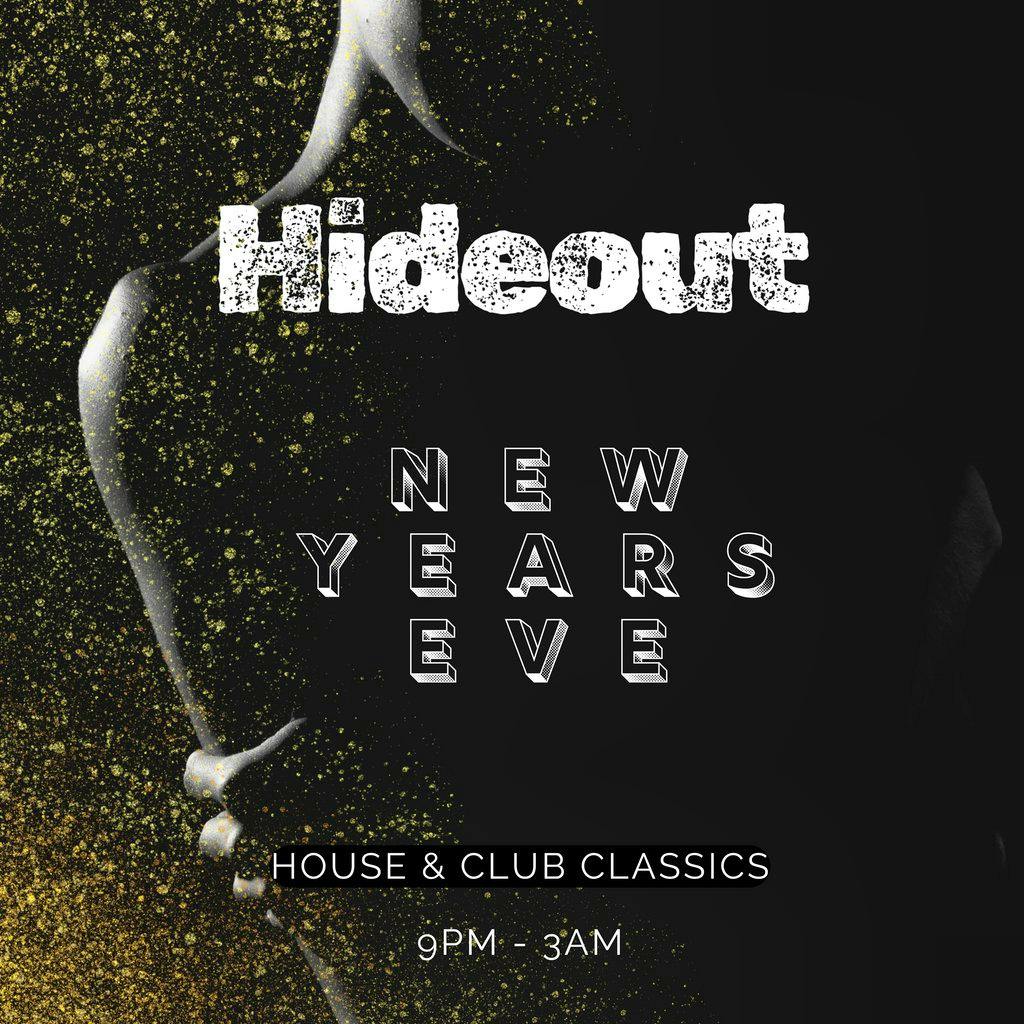 New Years Eve at Hideout at Hideout Bar