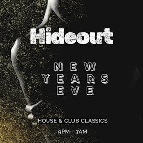 New Years Eve at Hideout