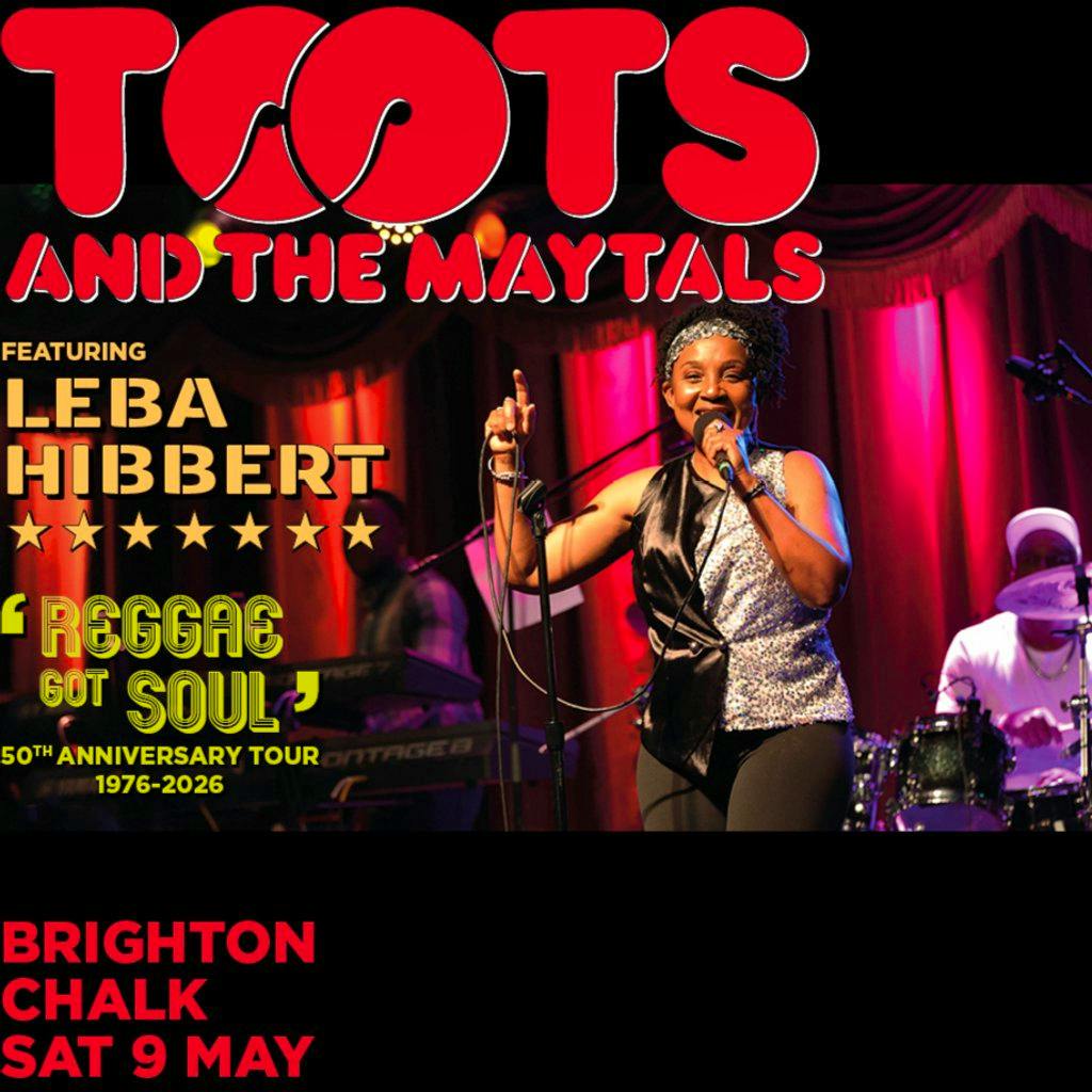 Toots and the Maytals-Feat Leba Hibbert at CHALK