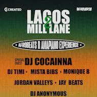 Lagos 2 Mill Lane - Afrobeats & Amapiano at Ten Mill Lane