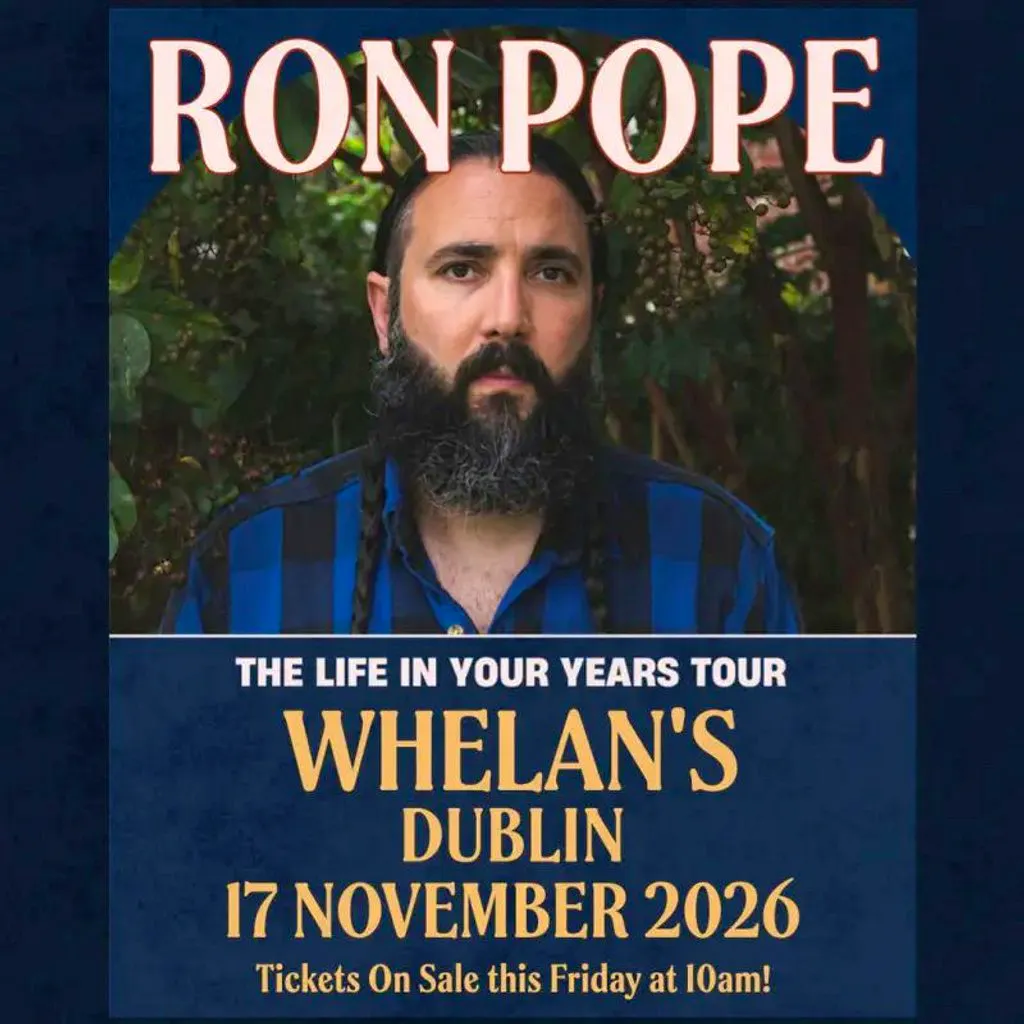 Ron Pope at Whelans Dublin