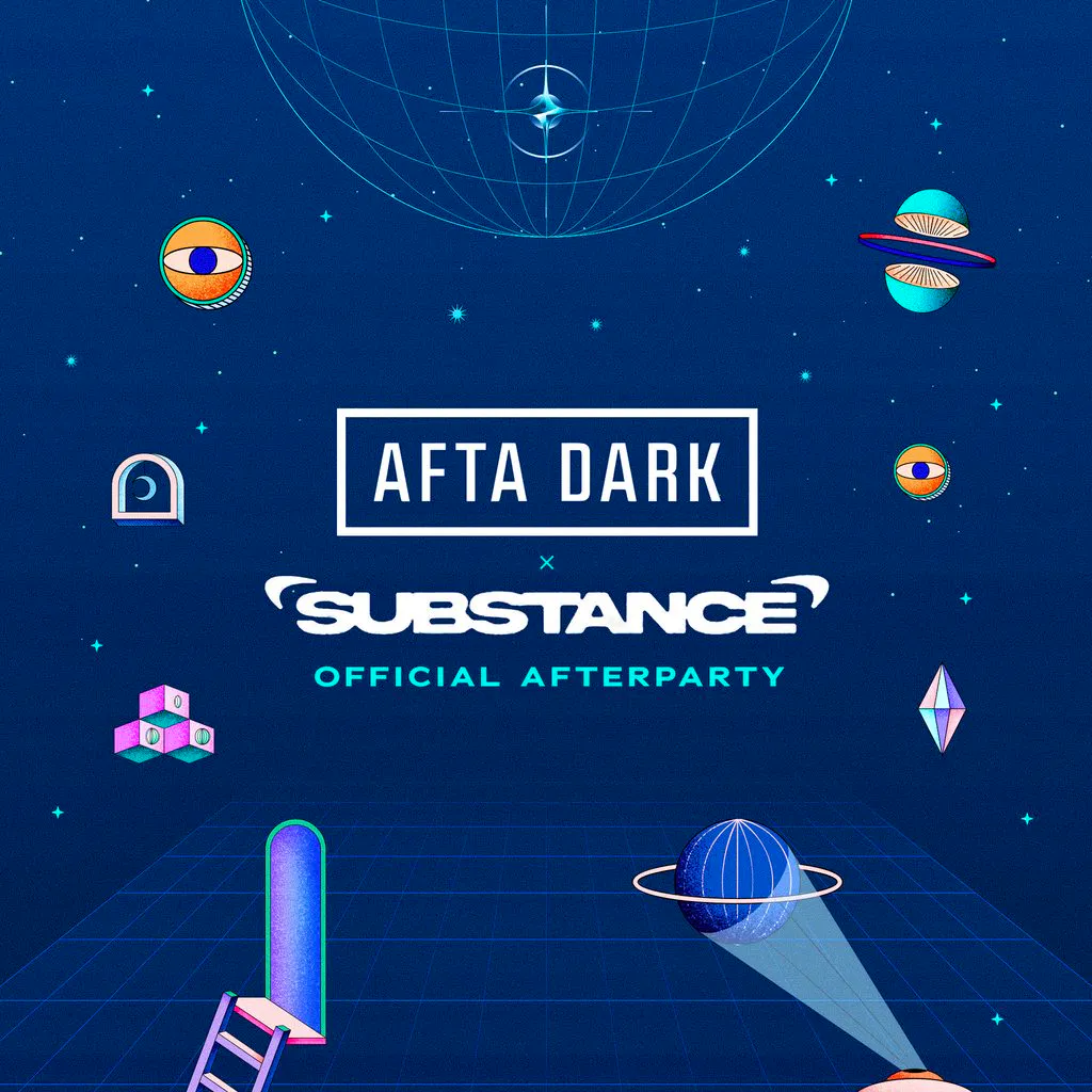 AFTA DARK x Substance (The Official Afters) - Sat 4th July at LAB11